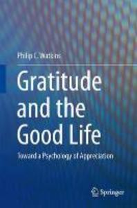  Gratitude and the Good Life