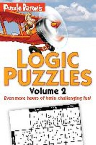  Puzzle Baron's Logic Puzzles, Volume 2