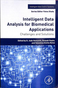  Intelligent Data Analysis for Biomedical Applications