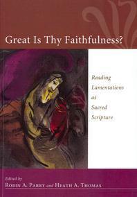  Great Is Thy Faithfulness?