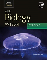  WJEC Biology for AS Level Student Book: 2nd Edition