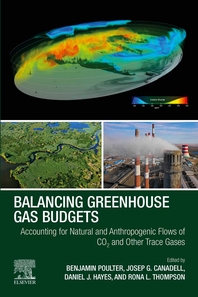  Balancing Greenhouse Gas Budgets: Accounting for Natural and Anthropogenic Flows of CO2 and other Trace Gases