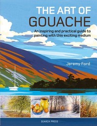  The Art of Gouache