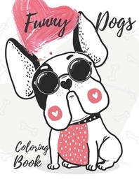  Funny Dogs Coloring Book