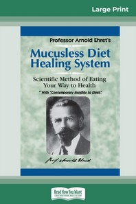  Mucusless Diet Healing System