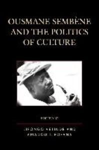  Ousmane Sembene and the Politics of Culture