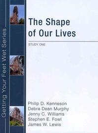  The Shape of Our Lives