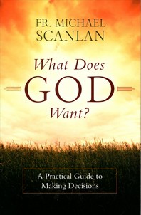  What Does God Want?