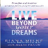  Live Beyond Your Dreams