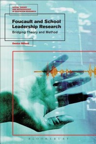  Foucault and School Leadership Research