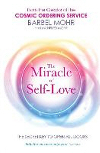  The Miracle of Self-Love