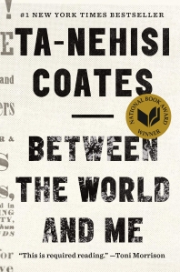 Between the World and Me (2015 National Book Award - Nonfiction)