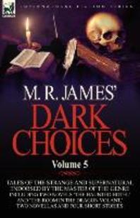 M. R. James' Dark Choices