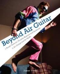  Beyond Air Guitar