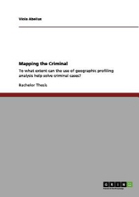  Mapping the Criminal
