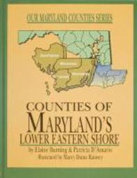  Counties of Maryland's Lower Eastern Shore