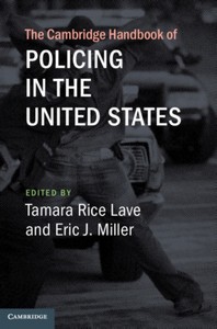  The Cambridge Handbook of Policing in the United States