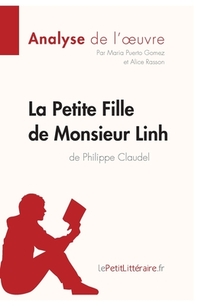  La Petite Fille De Monsieur Linh De Philippe Claudel Fiche De Lecture