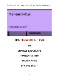 보들레르의 악 惡 의 꽃.The Book of The Flowers of Evil, by Charles Baudelaire