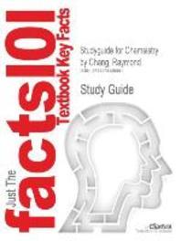 Studyguide for Chemsistry by Chang, Raymond, ISBN 9780073402680