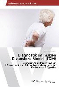  Diagnostik im Faszien Distorsions Modell (FDM)