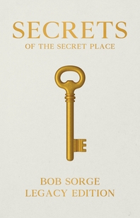  Secrets of the Secret Place Legacy Edition (Hardcover)