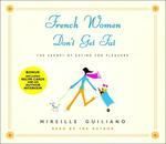 French Women Don't Get Fat (Audio CD/Abridged)