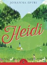  Heidi ( Puffin Classics )