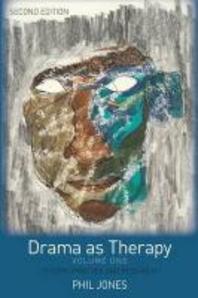  Drama as Therapy Volume 1