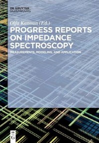  Progress Reports on Impedance Spectroscopy