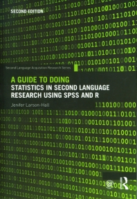 A Guide to Doing Statistics in Second Language Research Using SPSS and R, 2/E