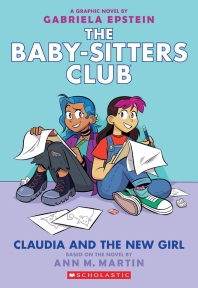  Claudia and the New Girl (the Baby-Sitters Club Graphic Novel #9), Volume 9