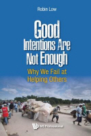  Good Intentions Are Not Enough