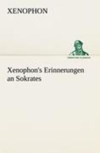 Xenophon's Erinnerungen an Sokrates