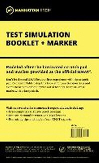  Manhattan Prep GMAT Test Simulation Booklet [With Marker]