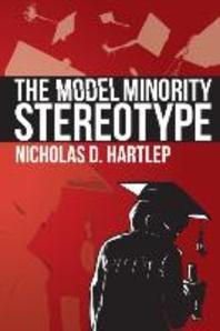  The Model Minority Stereotype