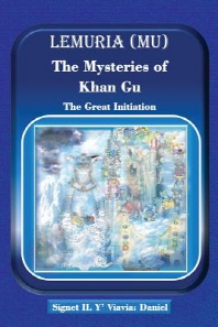  Lemuria (Mu) The Mysteries of Khan Gu