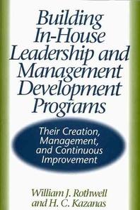  Building In-House Leadership and Management Development Programs