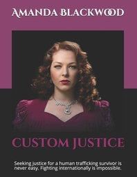  CUSTOM JUSTICE - Large Print for the Visually Impaired