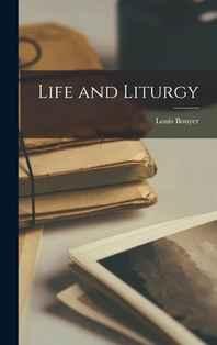  Life and Liturgy