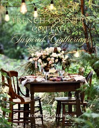  French Country Cottage Inspired Gatheri