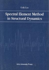 Spectral Element Method in Structural Dynamics