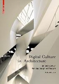  Digital Culture in Architecture