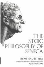  The Stoic Philosophy of Seneca