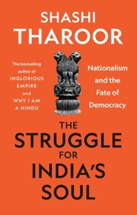  The Struggle for India's Soul