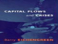  Capital Flows and Crises