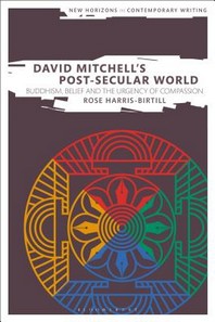  David Mitchell's Post-Secular World