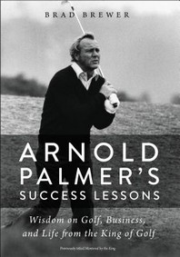  Arnold Palmer's Success Lessons