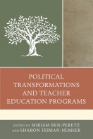  Political Transformations and Teacher Education Programs