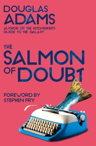  The Salmon of Doubt